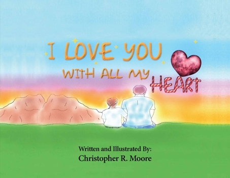 Paperback I Love You With All My Heart Book