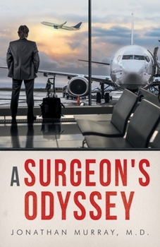 Paperback A Surgeon's Odyssey Book