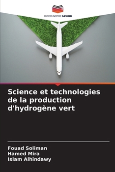 Paperback Science et technologies de la production d'hydrogène vert [French] Book