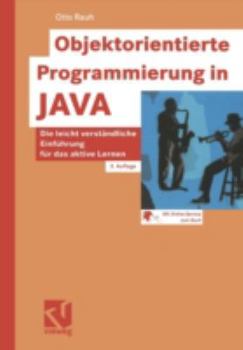 Paperback Objektorientierte Programmierung in Java: Die Leicht Verständliche Einführung Für Das Aktive Lernen [German] Book