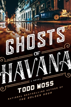 Ghosts of Havana - Book #3 of the Judd Ryker