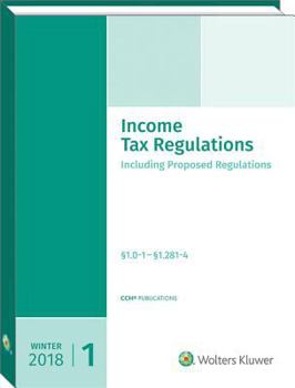 Paperback Income Tax Regulations (Winter 2018 Edition), December 2017 Book