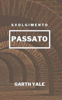 Paperback Passato Svolgimento [Italian] Book