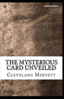 The Mysterious Card Unveiled Annotated