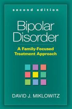 Paperback Bipolar Disorder: A Family-Focused Treatment Approach Book