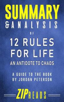 Paperback Summary & Analysis of 12 Rules for Life: A Guide to the Book by Jordan Peterson Book