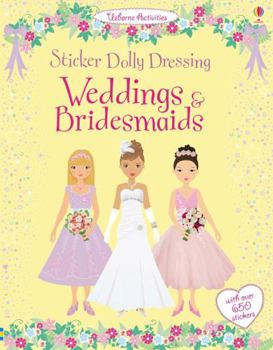 Weddings & Bridesmaids - Book  of the Usborne Sticker Dressing