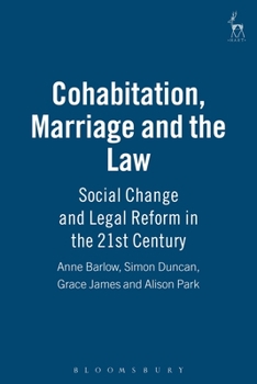 Paperback Cohabitation, Marriage and the Law: Social Change and Legal Reform in the 21st Century Book