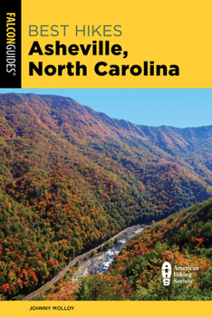 Paperback Best Hikes Asheville, North Carolina Book