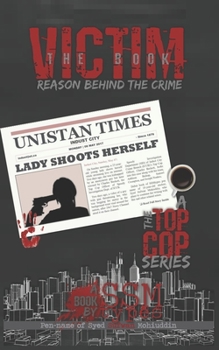 Paperback Victim The Book: Reason Behind the Crime Book