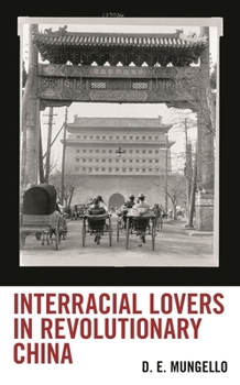 Paperback Interracial Lovers in Revolutionary China Book