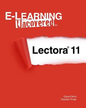 Paperback E-Learning Uncovered: Lectora 11 Book