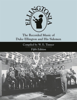 Hardcover Ellingtonia: The Recorded Music of Duke Ellington and His Sidemen Book