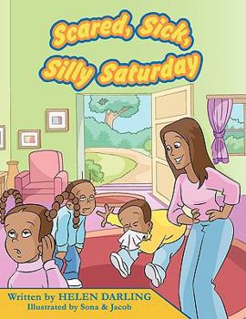 Paperback Scared Sick Silly Saturday (Days of the Week) Book