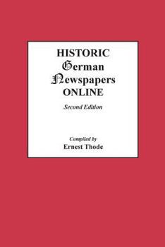 Paperback Historic German Newspapers Online. Second Edition Book