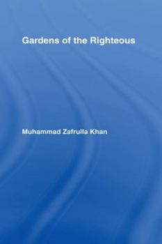 Gardens of the Righteous: Riyadh As-Salihin of Imam Nawawi