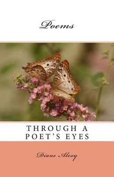 Paperback Through a Poet's Eyes: Poems Book