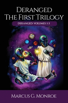 Paperback Deranged: The First Trilogy: Deranged: Volumes 1-3 - Storyteller edition Book