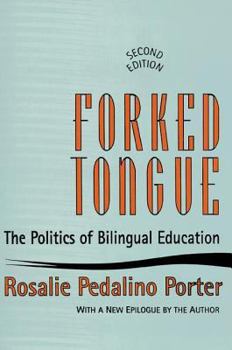 Paperback Forked Tongue: The Politics of Bilingual Education Book