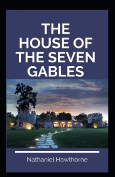 Paperback The House of the Seven Gables Annotated Book