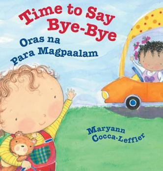 Time to Say Bye-Bye: Spanish & English Dual Text