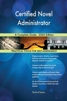 Paperback Certified Novel Administrator A Complete Guide - 2020 Edition Book