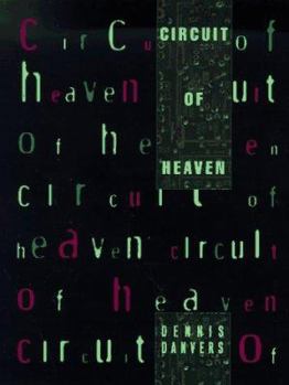 Circuit of Heaven - Book #1 of the Circuit of Heaven