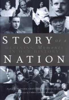 Story of a Nation : Defining Moments in Our History