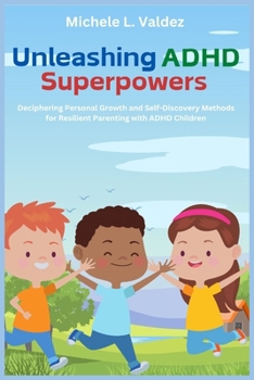 Paperback Unleashing ADHD Superpowers Book