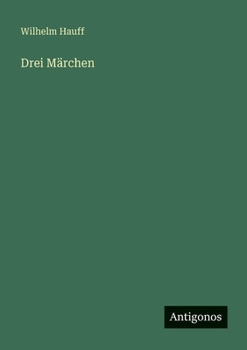 Drei Märchen (German Edition)