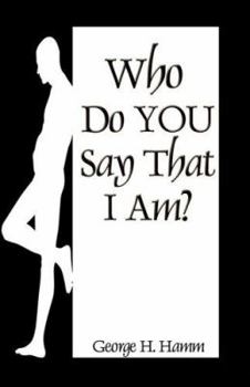 Paperback Who Do You Say That I Am? Book