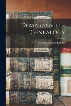 DeMaranville Genealogy: Descendants of Louis DeMaranville