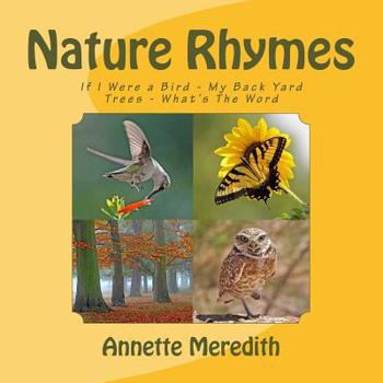 Paperback Nature Rhymes: If I Were a Bird, Trees, My Back Yard, What's the Word Book