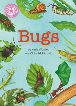 Hardcover Reading Champion: Bugs: Independent Reading Non-Fiction Pink 1a Book