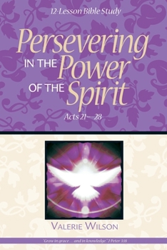 Paperback Persevering in the Power of the Spirit Book