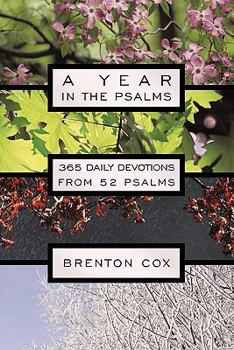 Paperback A Year in the Psalms: 365 Daily Devotions from 52 Psalms Book