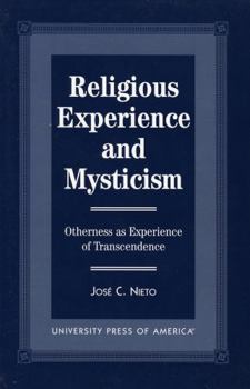 Paperback Religious Experience and Mysticism: Otherness as Experience of Transcendence Book