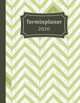 Terminplaner 2020: Tageskalender und Planner für 2020 I Deutschland I Ein Tag Pro Seite I Feiertage I Kalenderwoche I Mit diesem übersichtlichen ... I Volle Stunden Aufteilung (German Edition)