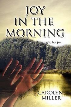 Paperback Joy in the Morning Book
