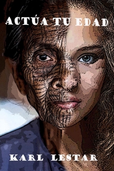 Paperback Actua Tu Edad [Spanish] Book