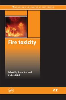 Hardcover Fire Toxicity (Woodhead Publishing in Materials) Book