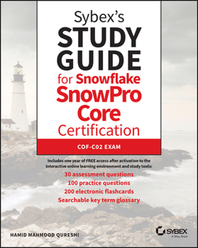 Paperback Sybex's Study Guide for Snowflake Snowpro Core Certification: Cof-C02 Exam Book