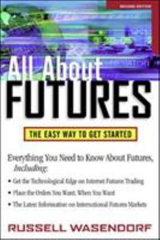 Paperback All about Futures: The Easy Way to Get Started Book