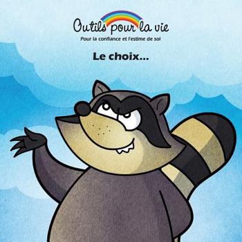 Paperback Le choix...: Le discernement/Être à l'écoute de soi [French] Book