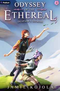 Despair's Demise: A Progression Fantasy (Odyssey of the Ethereal)