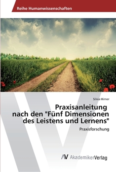 Paperback Praxisanleitung nach den "Fünf Dimensionen des Leistens und Lernens" [German] Book