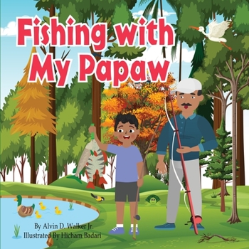 Paperback Fishing With My Papaw Book