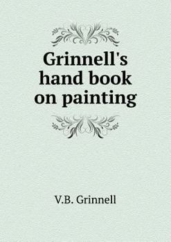 Paperback Grinnell's hand book on painting Book