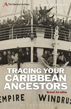 Tracing Your Caribbean Ancestors: A National Archives Guide - Book  of the Tracing Your Ancestors