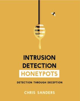 Paperback Intrusion Detection Honeypots Book